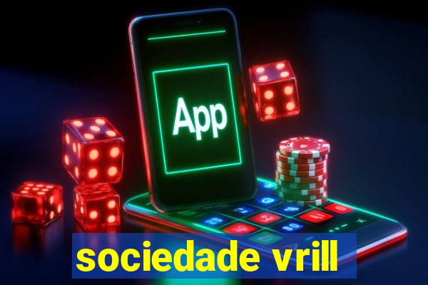 sociedade vrill